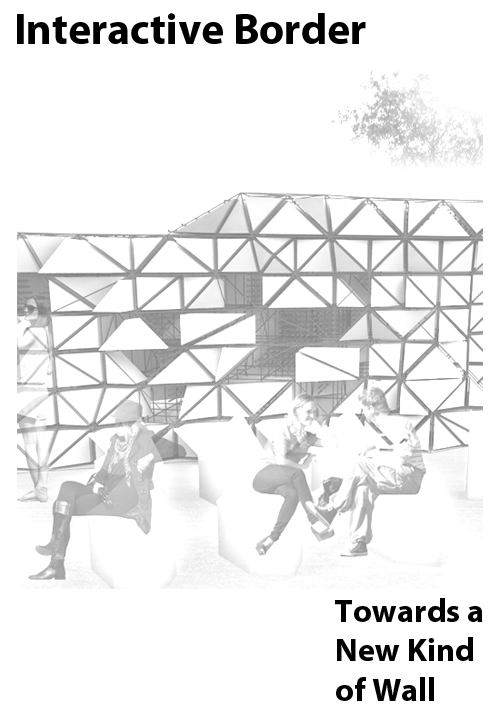 2011206 interactive border - towards a new kind of wall 2.jpg